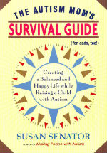 The Autism Mom's Survival Guide